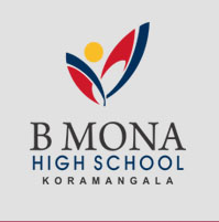 B Mona High School - Koramangala